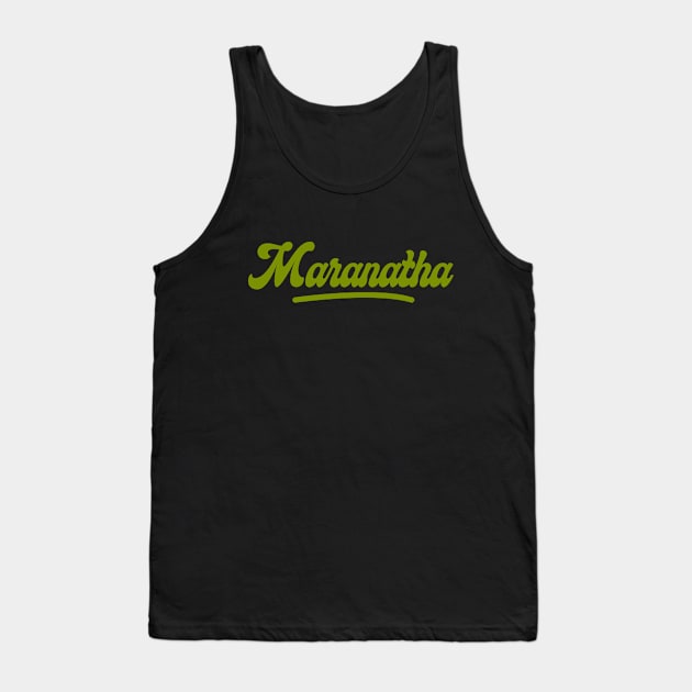 Maranatha Tank Top by Church Store